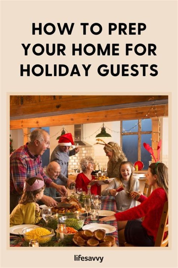 23 Essential Ways to Prep Your Home for Holiday Visitors, According to Experts