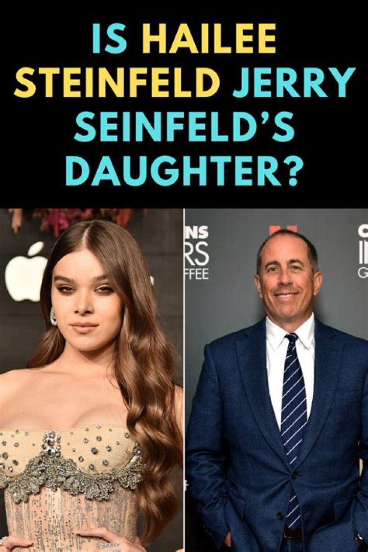 Is Hailee Steinfeld Related to Jerry Seinfeld?